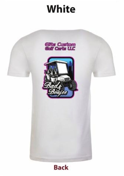Elite Custom Golf Cart Tee Shirt "Bad &amp; Boujee"